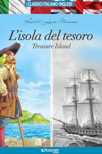 L'isola del tesoro-Treasure island. Ediz. bilingue (I classici italiano-inglese) von Edicart