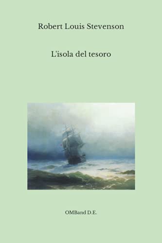 L'isola del tesoro: (Versione integrale)