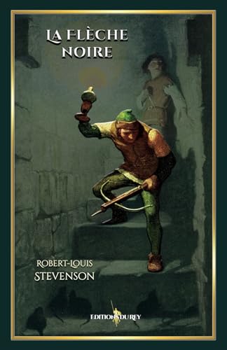 La Flèche noire: - Edition illustrée par 15 dessins La Flèche noire: - Edition illustrée par 15 dessins von Editions du Rey