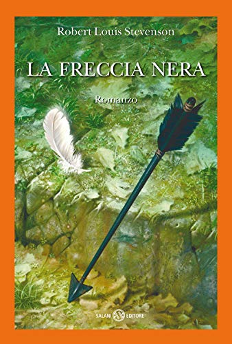 La freccia nera (Fuori collana Salani) von Salani