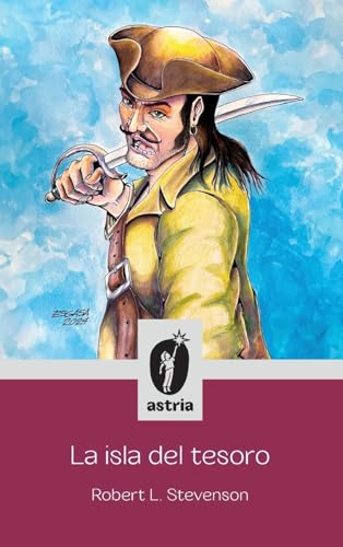 La isla del tesoro von Astria Ediciones