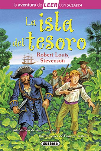La isla del tesoro: Leer Con Susaeta - Nivel 3 (La aventura de LEER con Susaeta - nivel 3) von SUSAETA