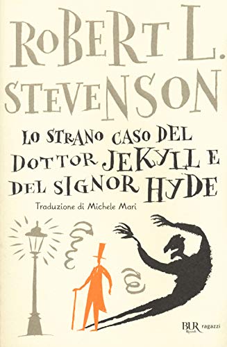 Lo strano caso del dottor Jekyll e del signor Hyde (Bur ragazzi) von Rizzoli