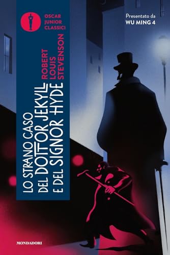 Lo strano caso del dottor Jekyll e del signor Hyde (Oscar junior classici) von Mondadori