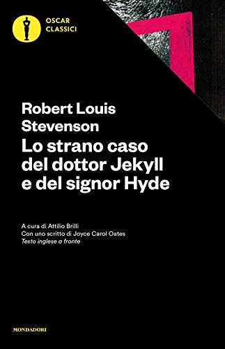 Lo strano caso del dottor Jekyll e del signor Hyde. Testo inglese a fronte (Oscar classici, Band 66) von Mondadori