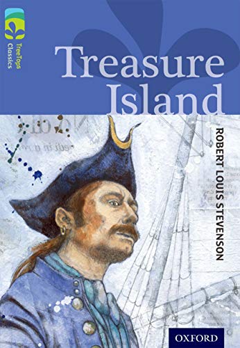 Oxford Reading Tree TreeTops Classics: Level 17: Treasure Island von Oxford University Press