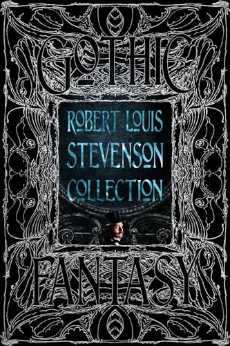 Robert Louis Stevenson Collection (Gothic Fantasy) von Flame Tree Publishing