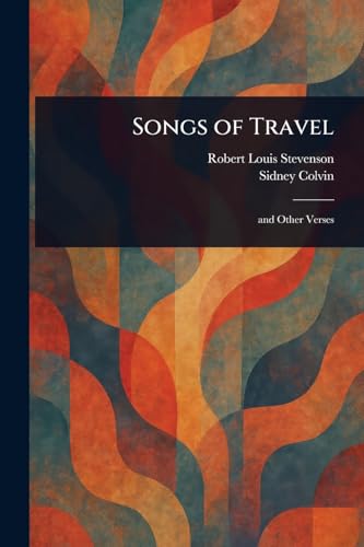 Songs of Travel Songs of Travel von Anson Street Press