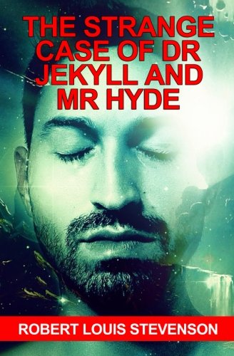 Strange Case of Dr Jekyll and Mr Hyde and Other Tales (Oxford World's Classics)