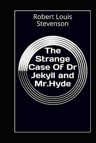 Strange Case of Dr. Jekyll and Mr. Hyde Annotated Strange Case of Dr. Jekyll and Mr. Hyde Annotated