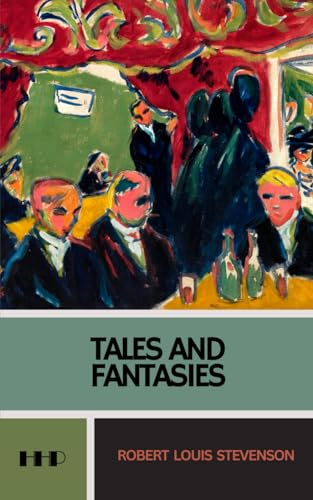 Tales and Fantasies: The 1905 Short Story Collection