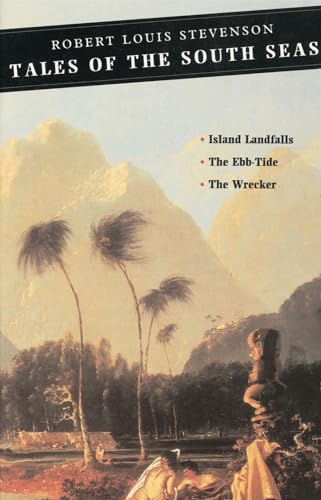 Tales of the South Seas: Island Landfalls: The Ebb-Tide: The Wrecker (Canongate Classic, Band 72)