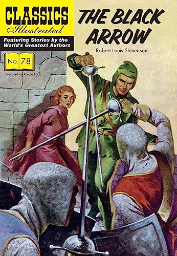 The Black Arrow (Classics Illustrated, 78)
