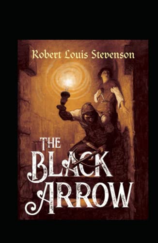 The Black Arrow illustrated The Black Arrow illustrated von Independently published