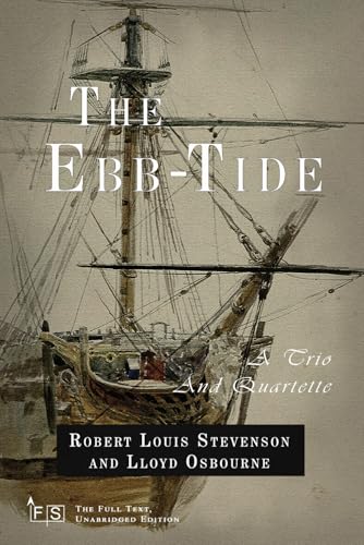 The Ebb-Tide: A Trio And Quartette: Classic Edition Republished by North Publishers The Ebb-Tide: A Trio And Quartette: Classic Edition Republished by North Publishers von Independently published