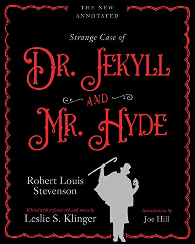 Strange Case of Dr. Jekyll and Mr. Hyde: The Complete Annotated Edition von Penzler Publishers