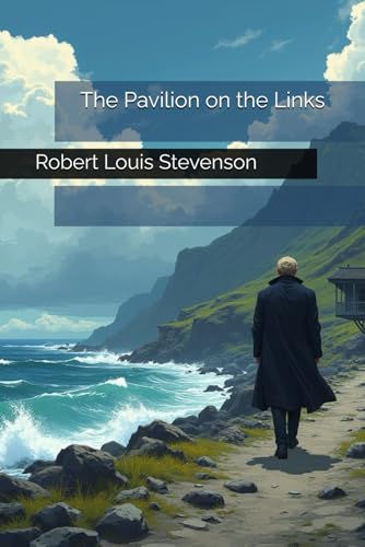 The Pavilion on the Links The Pavilion on the Links von Independently published