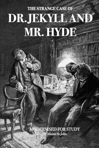 The Strange Case of Dr Jekyll and Mr Hyde (Modernised for study) von Independently published