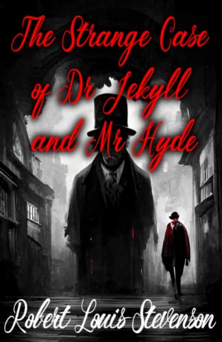 The Strange Case of Dr Jekyll and Mr Hyde von Independently published