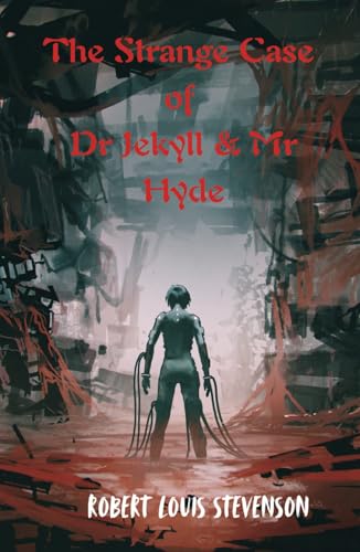 The Strange Case of Dr Jekyll and Mr Hyde The Strange Case of Dr Jekyll and Mr Hyde von Independently published