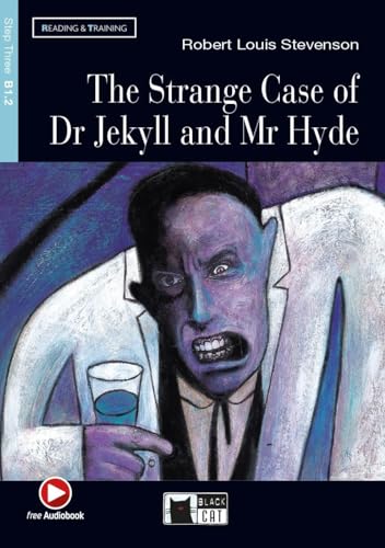 The Strange Case of Dr Jekyll and Mr Hyde: Englische Lektüre für das 4. und 5. Lernjahr. Lektüre mit Audio-Online (Black Cat Reading & training)