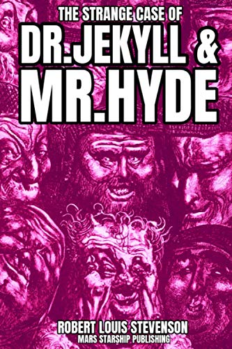 The Strange Case of Dr. Jekyll and Mr. Hyde