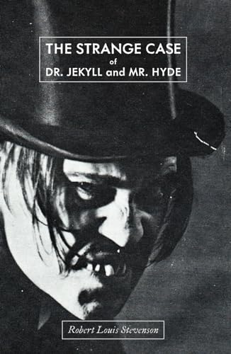 The Strange Case of Dr. Jekyll and Mr. Hyde