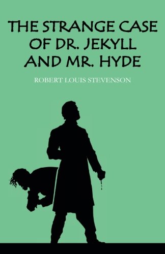 The Strange Case of Dr. Jekyll and Mr. Hyde von CreateSpace Independent Publishing Platform