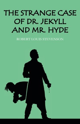 The Strange Case of Dr. Jekyll and Mr. Hyde