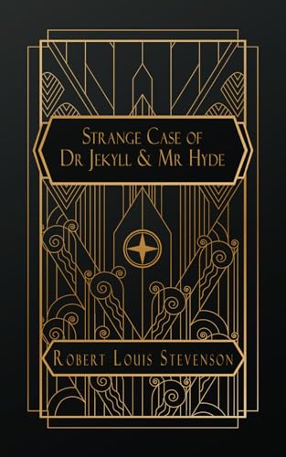 The Strange Case of Dr. Jekyll and Mr. Hyde von Independently published