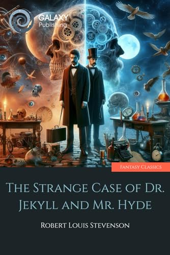 The Strange Case of Dr. Jekyll and Mr. Hyde von Independently published