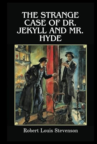 The Strange Case of Dr. Jekyll and Mr. Hyde The Strange Case of Dr. Jekyll and Mr. Hyde von Independently published