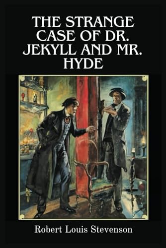 The Strange Case of Dr. Jekyll and Mr. Hyde The Strange Case of Dr. Jekyll and Mr. Hyde von Independently published