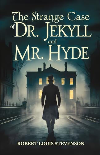 The Strange Case of Dr. Jekyll and Mr. Hyde The Strange Case of Dr. Jekyll and Mr. Hyde von Independently published
