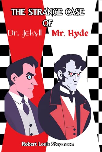 The Strange Case of Dr. Jekyll and Mr. Hyde: Illustrated Edition with Comprehensive Background and Author Biography The Strange Case of Dr. Jekyll and Mr. Hyde: Illustrated Edition with Comprehensive Background and Author Biography von Independently published