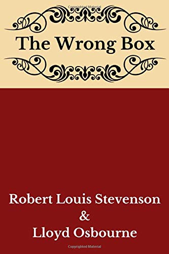 The Wrong Box (Annotated): 2020 New Edition