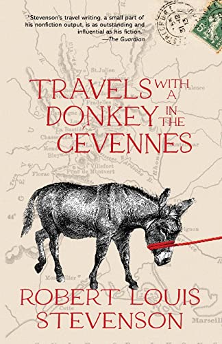 Travels with a Donkey in the Cévennes (Warbler Classics Annotated Edition)