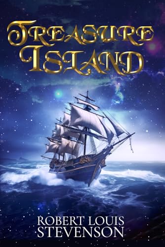 Treasure Island (Illustrated): The 1883 Classic Edition with Original Illustrations