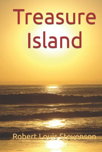 Treasure Island: (With Illustrations) von Independently published