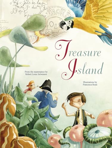Treasure Island: From the Masterpiece by Robert Louis Stevenson Treasure Island: From the Masterpiece by Robert Louis Stevenson von White Star Verlag