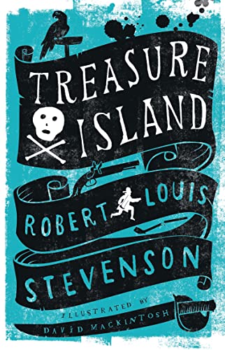 Treasure Island: Annotated Edition. Illustrated by David Mackintosh (Alma Junior Classics) von Alma Classics