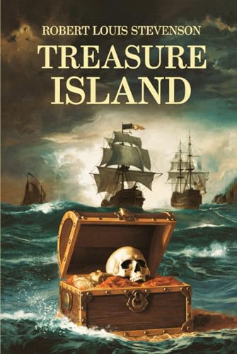 Treasure Island: The Original Classic by Robert Louis Stevenson - Hardcover Edition Treasure Island: The Original Classic by Robert Louis Stevenson - Hardcover Edition von Nielsen UK ISBN