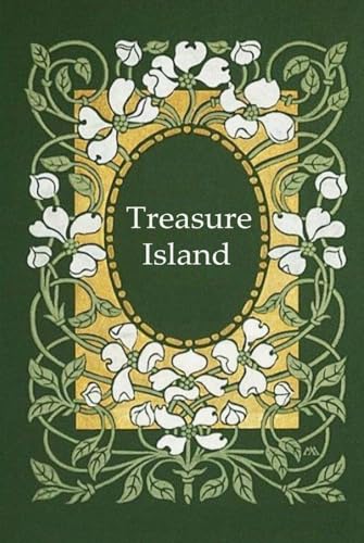 Treasure Island: With original illustrations - annotated Treasure Island: With original illustrations - annotated von Independently published