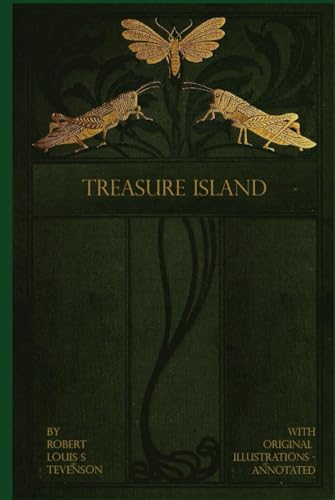 Treasure Island: With original illustrations - annotated Treasure Island: With original illustrations - annotated von Independently published