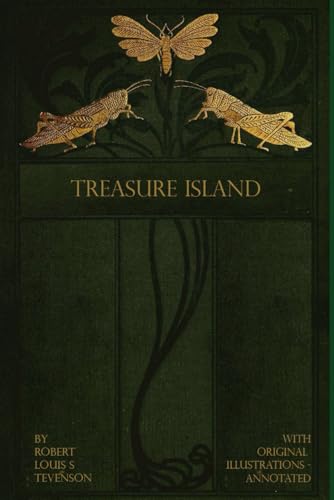 Treasure Island: With original illustrations - annotated Treasure Island: With original illustrations - annotated von Independently published