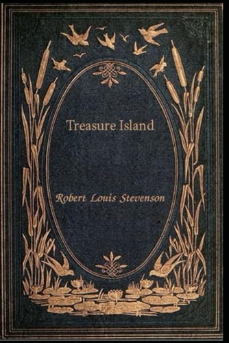 Treasure Island: With original illustrations - annotated Treasure Island: With original illustrations - annotated von Independently published