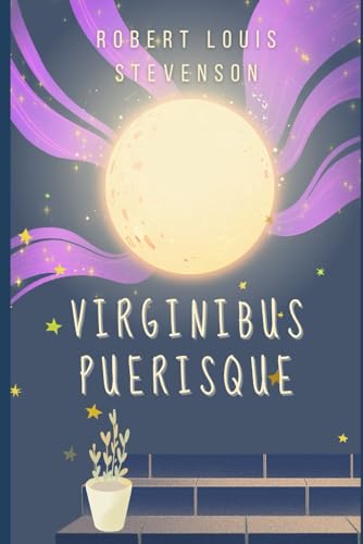 Virginibus Puerisque Virginibus Puerisque von Independently published
