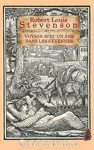 Voyage avec un âne dans les Cévennes (texte intégral) von North Star Editions