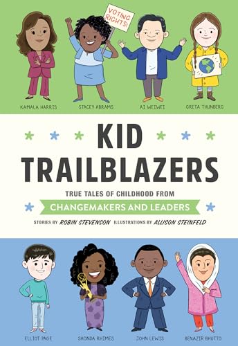 Kid Trailblazers: True Tales of Childhood from Changemakers and Leaders (Kid Legends, Band 8) von Quirk Books