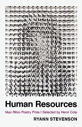 Human Resources: Poems (Max Ritvo Poetry Prize)
